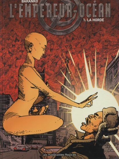 L'Empereur-Océan : BD à prix mini : Eo Tome 1 La Horde