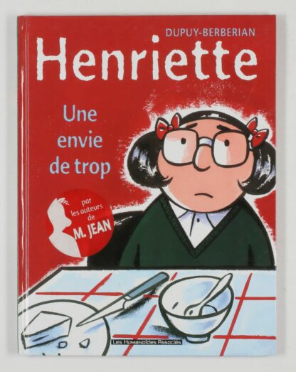 Henriette : BD à prix mini : Tome 1 Une envie de trop