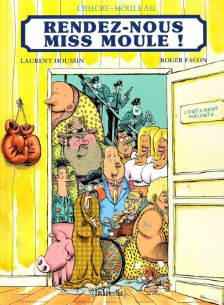 Houssin, Ville de Chuche-Mouleau, BD prix mini, EO, Rendez-nous Miss Moule !