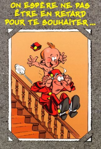 Le Petit Spirou : Carte Postale : On espère ne pas être en retard pour te souhaiter... Joyeux anniversaire !