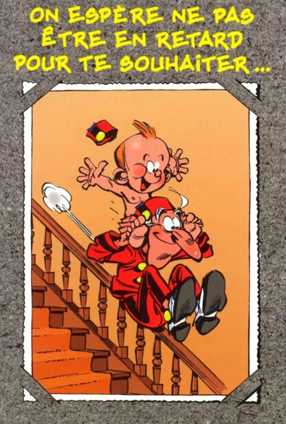 Le Petit Spirou : Carte Postale : On espère ne pas être en retard pour te souhaiter... Joyeux anniversaire !