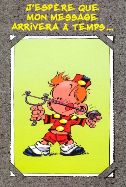 Le Petit Spirou : Carte Postale : J'espère que mon message arrivera à temps...Joyeux anniversaire !