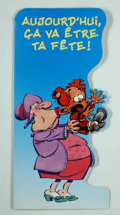 Le petit Spirou :  Carte Postale XL : Aujourd'hui, ça va être ta fête !