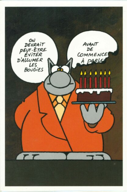 Le Chat : Carte Postale : On devrait peut-être éviter d'allumer les bougies avant de commencer...'