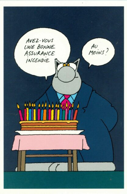 Le Chat : Carte Postale : 'Avez-vous une bonne assurance incendie au moins ?'