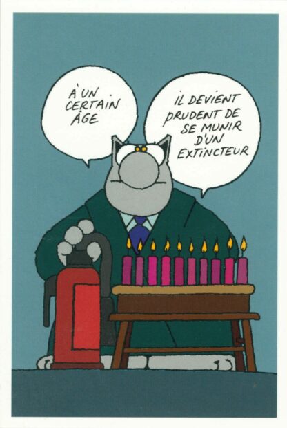 Le Chat : Carte Postale : 'A un âge certain, il devient prudent de se munir d'un extincteur'