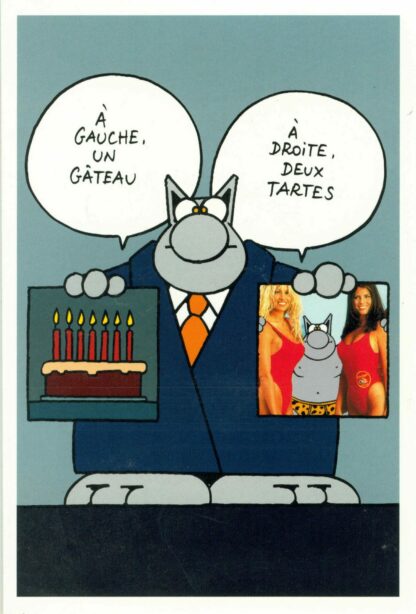Le Chat : Carte Postale : 'A gauche, un gâteau. A droite, deux tartes'