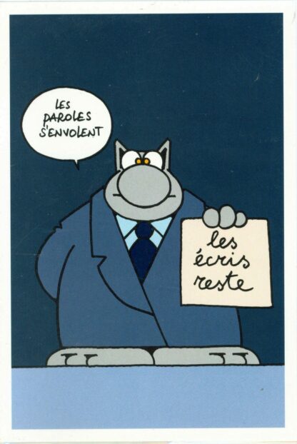 Le Chat : Carte Postale : Paroles paroles...