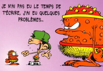 Kid Paddle : Carte Postale : Je n'ai pas eu le temps de t'écrire, j'ai eu quelques problèmes...