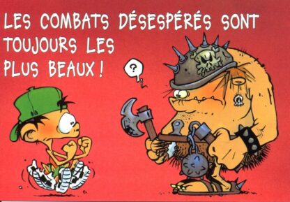 Kid Paddle : Carte Postale : Les combats désespérés sont toujours les plus beaux !