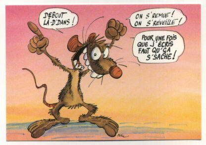 Les Rat's, Ptiluc, Carte postale, Debout là-dedans ! On s'remue ! On s'réveille !
