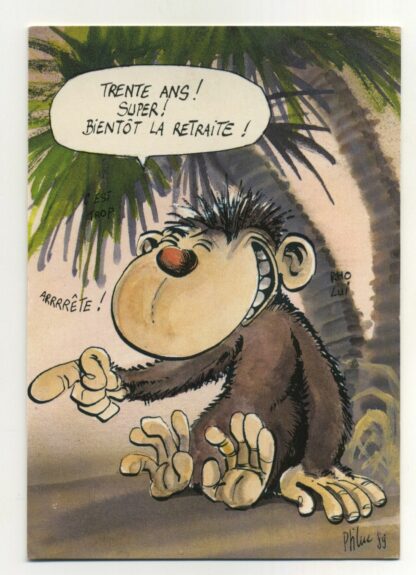 Les Rat's, Ptiluc, Carte postale, Trente ans ! Super ! Bientôt la retraite !