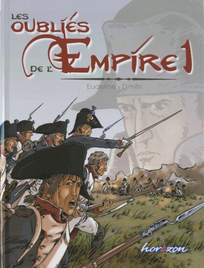 Les oubliés de l'Empire Tome 1 par Dimitri et Eudeline
