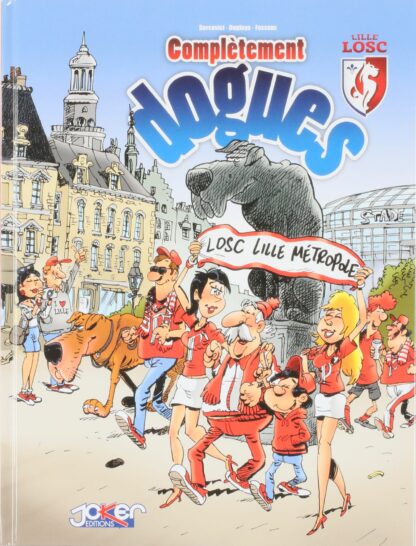 Bercovici, LOSC Lille métropole, Bd prix Mini, EO Tome 1, Complètement dogues