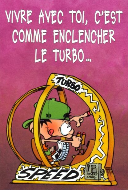 Kid Paddle : Carte Postale : Vivre avec toi, c'est comme enclencher le turbo... Faut s'accrocher !