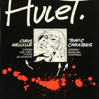 Chris Melville : Trafic Caraïbes : Tirage de Tête (Editions Jonas) 1987 signé par Hulet