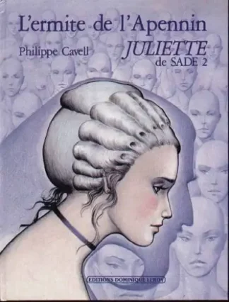 Juliette de Sade Tome 2 BD adulte Cavell
