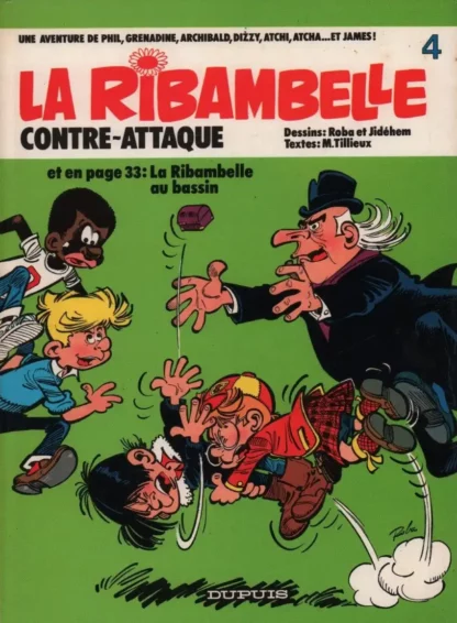 La Ribambelle Tome 4 La Ribambelle contre-attaque Roba Édition Originale