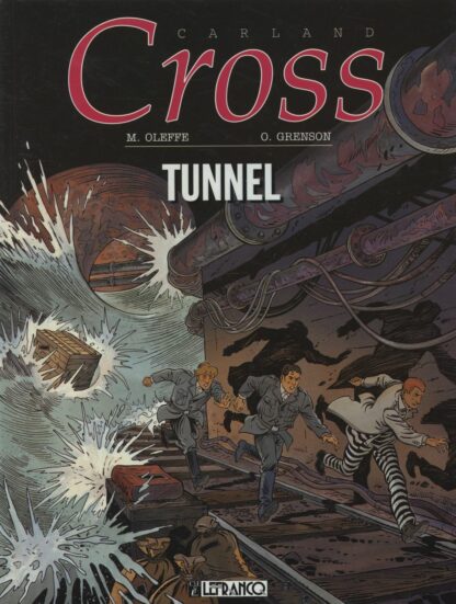 Carland Cross Bd à prix mini Tome 3 Tunnel