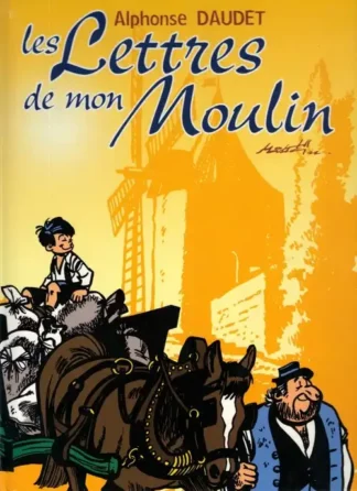 Intégrale Les lettres de mon Moulin, Mittei