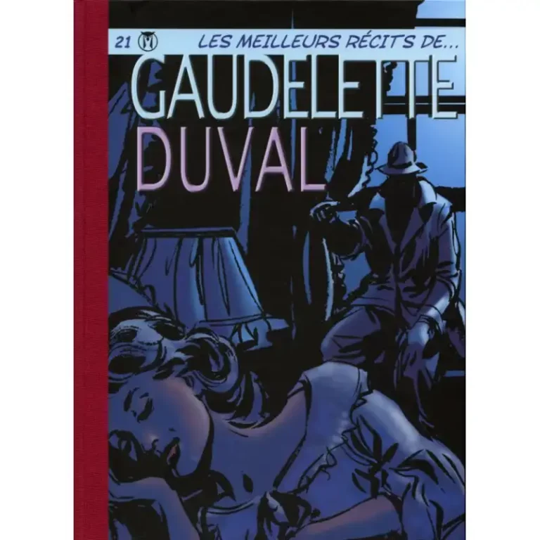 Les Meilleurs Récits de Tome 21 tirage de tête Gaudelette Duval