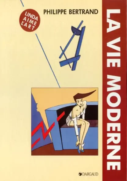 Linda aime l’art Tome 3 La vie moderne EO