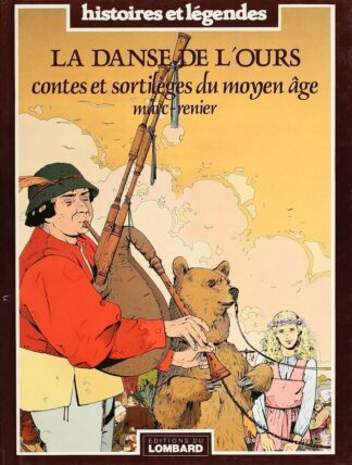 Histoires et Légendes, Bd à prix mini : EO La Danse de l'Ours : Contes et Sortilèges du Moyen Âge