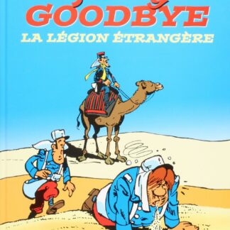 Johnny Goodbye : Album à prix mini : La légion étrangère
