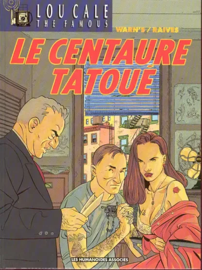 Lou Cale Tome 5 Le Centaure Tatoué EO