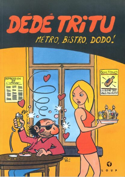 Phil, Dédé Tritu, Bd à prix mini, Métro, Bistro, Dodo !