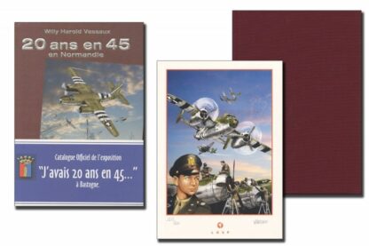 Vassaux, Tirage de tête signé et Ex-libris signé, Bastogne, 20 ans en 45 en Normandie,  (Édition limitée bordeaux)