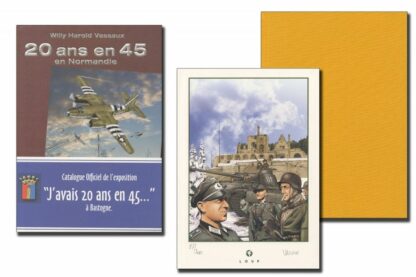 Vassaux, Tirage de tête signé et Ex-libris signé, Bastogne, 20 ans en 45 en Normandie, (Édition limitée jaune)