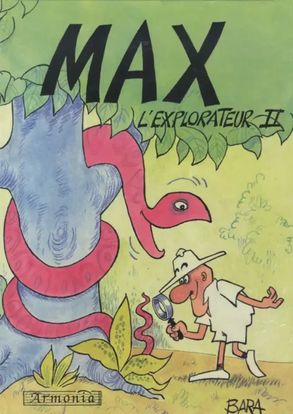 max l explorateur tome 2 bara