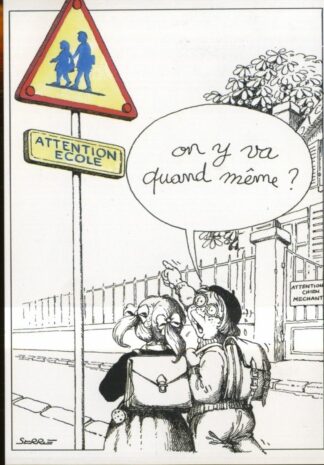 Serre, Carte postale, Attention école