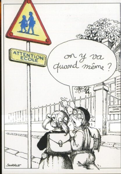 Serre, Carte postale, Attention école