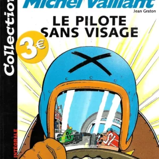 Michel Vaillant Tome 2 Le pilote sans visage Collection Pirate Jean Graton