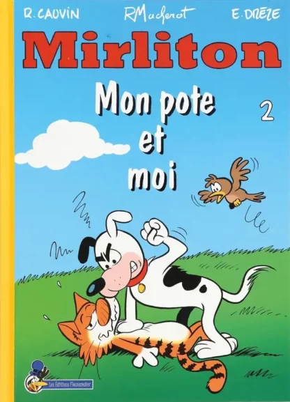 Mirliton Tome 2 Mon pote et moi Flouzemaker Macherot