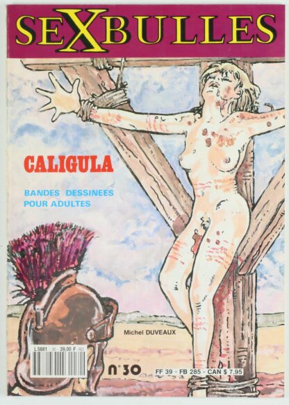 BD strictement pour adultes, Michel Duveaux, Sexbulles N°30, Histoire complète, Caligula