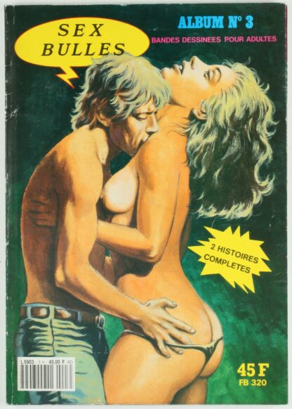 BD adultes, Sexbulles N°3, Recueil 2 histoires complètes, les nuits blanches de Stella, les 11001 vierges