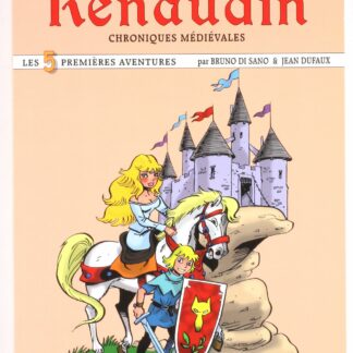 Renaudin : Intégrale Chroniques médiévales : Les 5 premières aventures (Edition limitée 400ex Signé)