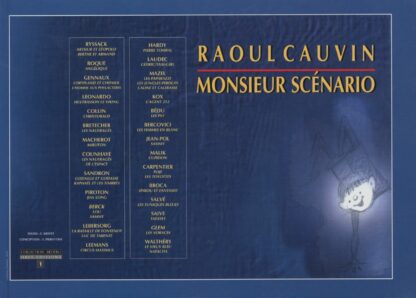 Raoul Cauvin, Biographie,  Monsieur scénario