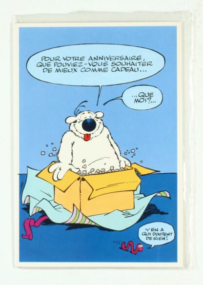 Cubitus : Carte postale : Pour votre anniversaire, que pouviez-vous souhaiter de mieux comme cadeau... que moi ?