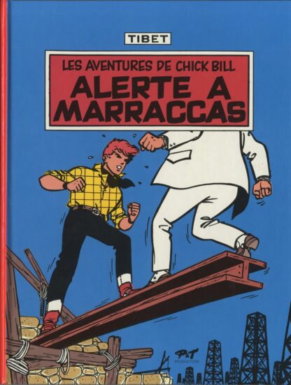 Chick Bill : Tibet : Bd à prix Mini : Alerte à Marraccas