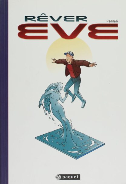 Rêver Eve
