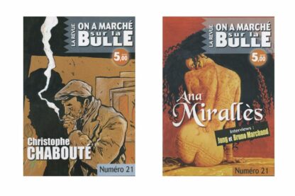 On a marché sur la Bulle, revue n° 21, Interview : Chabouté, Mirallès, Jung, Marchand