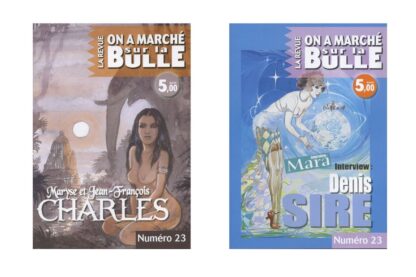On a marché sur la Bulle, revue n° 23, Interview : Sire, Mara, Charles