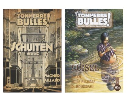 Tonnerre de Bulles : Schuiten, Loisel, Djian, Ricossé, Rousseau, Wagner, Aillaud