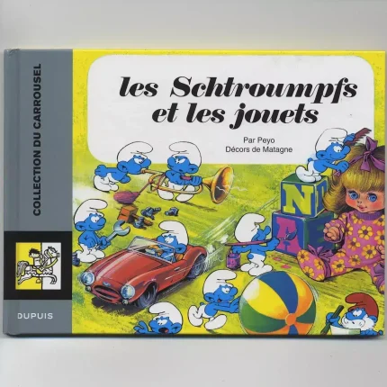 Les Schtroumpfs et les jouets Dupuis réédition Carrousel