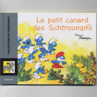 Les Schtroumpfs Le petit canard Dupuis Carrousel