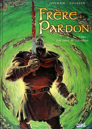 Goulven, Frère Pardon, Bd prix mini, EO Tome 1, Les eaux de Theodeus